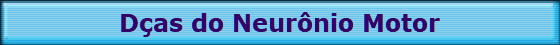 Das do Neurnio Motor