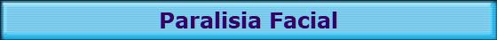Paralisia Facial